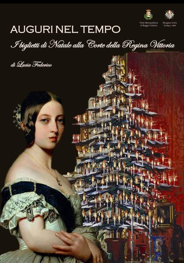 “I biglietti di Natale alla Corte della Regina Vittoria” mercoledì la mostra a Reggio Calabria 