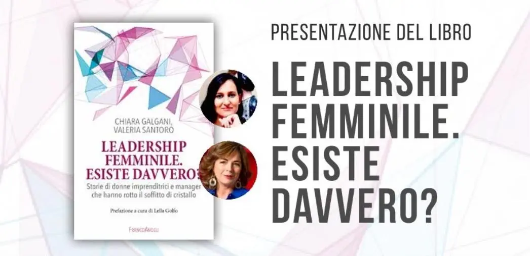 images Leadership femminile, il Pd apre la discussione con il libro di Chiara Galgani e Valeria Santoro