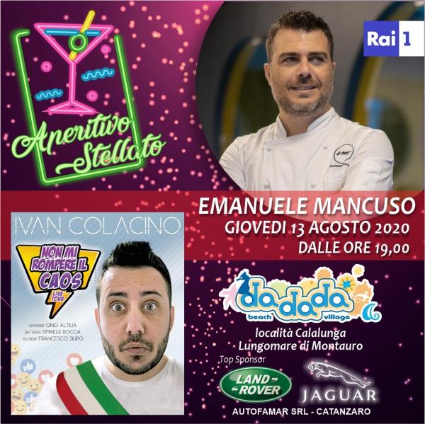 'Aperitivo stellato', il 13 agosto arriverà lo chef Emanuele Mancuso al Da Da Da Beach Village di Montauro