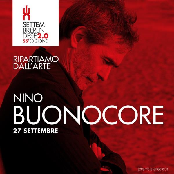 Settembre Rendese. Stasera Nino Buonocore protagonista della terza serata musicale 