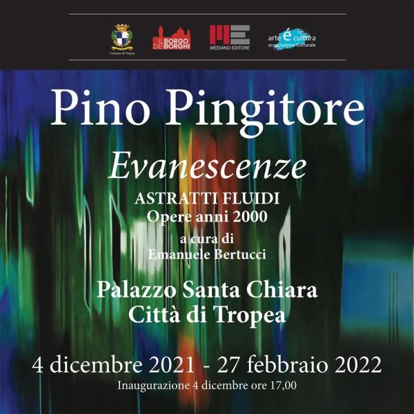 images Tropea ospita la mostra “Evanescenze, Astratti fluidi”, la personale dell’artista Pino Pingitore 