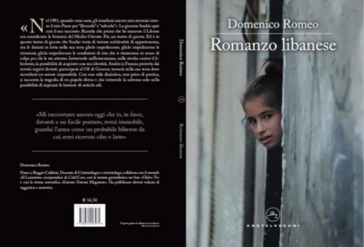 images Libri, è uscito "Romanzo libanese", il nuovo libro dello scrittore e criminologo reggino Domenico Romeo