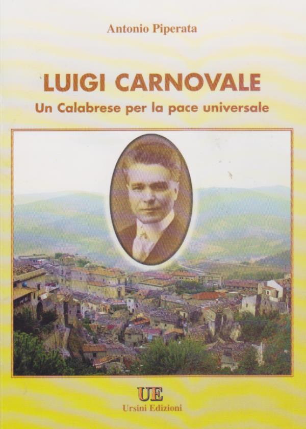 images Lettera a Tito, Luigi Carnovale di Stilo (1879-1934): un calabrese per la pace universale