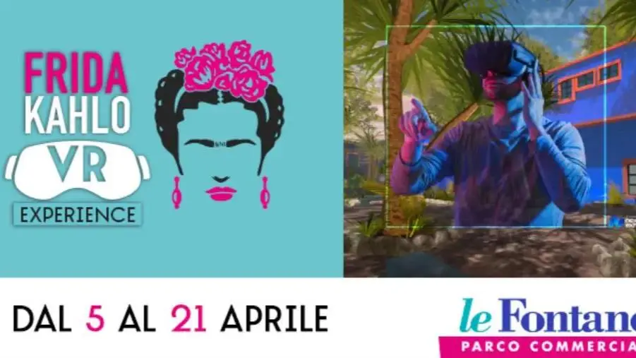 images "Frida Vr Experience" al Parco commerciale Le Fontane il tour virtuale dedicato alla grande artista messicana 
