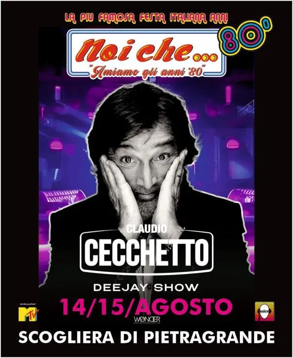 Torna "Noi Che…” 2025": a Pietragrande super ospite Claudio Cecchetto