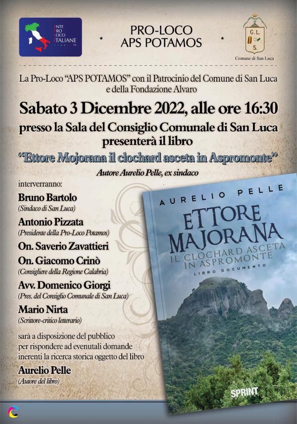 images "Ettore Majorana, il clochard asceta in Aspromonte": a San Luca la presentazione del libro di Aurelio Pelle