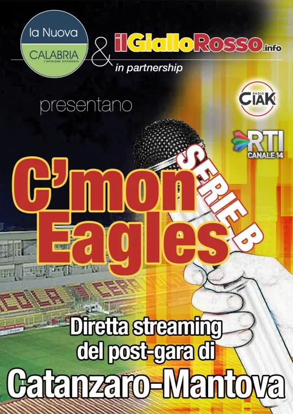 C’mon Eagles Serie B: alle 16,40 la diretta dal Ceravolo per il post partita Catanzaro-Mantova 