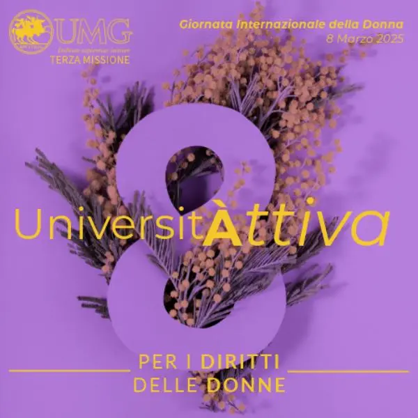 images 8 Marzo a Catanzaro, l'UMG lancia il progetto “Università Attiva-Per i diritti delle donne"