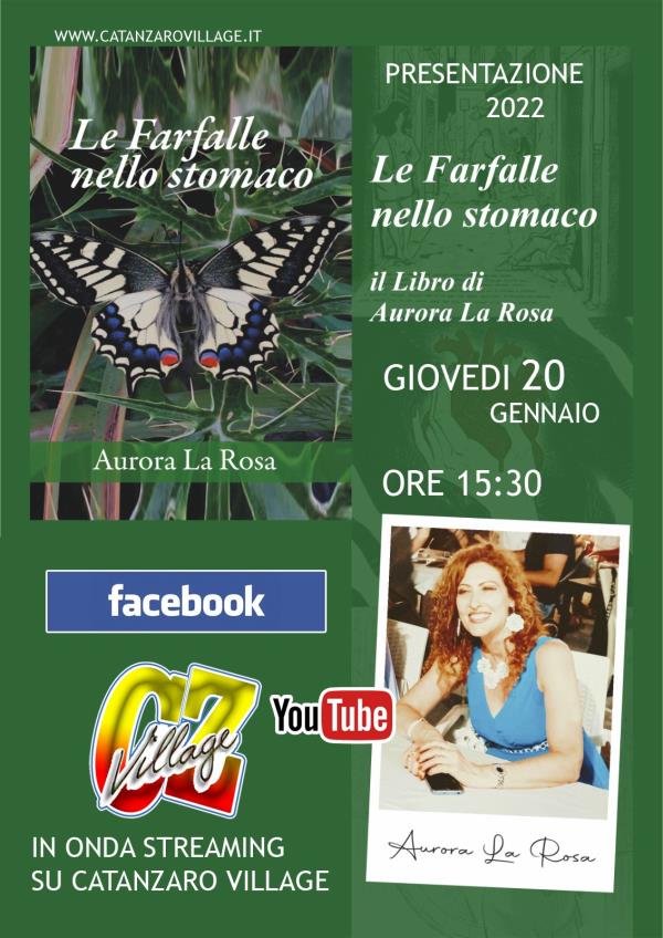 images Catanzaro Village presenta “Le Farfalle nello stomaco” di Aurora La Rosa: domani in streaming su Facebook  