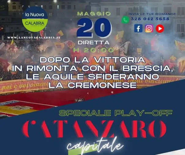 Catanzaro Capitale, speciale play-off: le Aquile pronte a sfidare la Cremonese (DIRETTA ALLE 20)