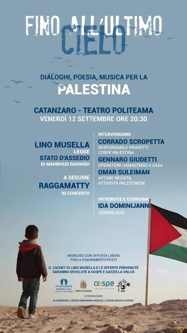 Catanzaro, al teatro 'Politeama Mario Foglietti' l’evento “Fino all’ultimo cielo” a sostegno della causa palestinese