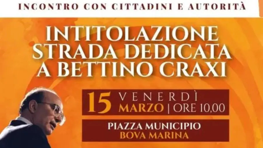 Venerdì 15 marzo a Bova Marina si intitola una strada a Bettino Craxi: sarà presente la figlia Stefania
