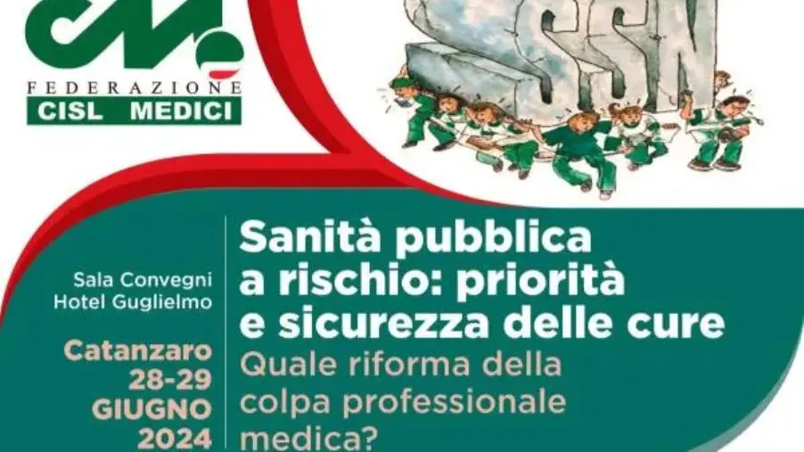 Sanità pubblica a rischio, priorità e sicurezza delle cure": a Catanzaro il 28 e 29 giugno il convegno di Cisl Medici