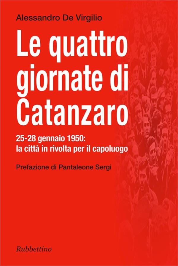 images Oggi a Lido la presentazione di “Nata per diventare capitale” e “Le quattro giornate di Catanzaro”