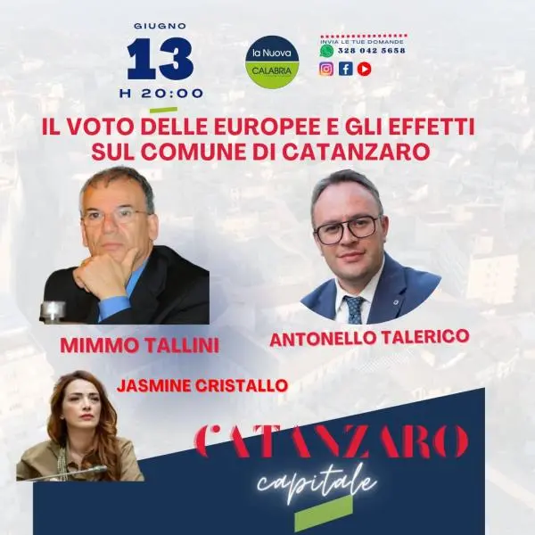 Catanzaro Capitale, gli effetti sul Comune dopo le Europee: confronto Tallini, Talerico e Cristallo (DIRETTA ALLE 20)