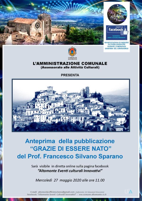 images Al via da domani ad Altomonte il "Maggio dei libri" con l’anteprima della presentazione dell’opera biografica di Silvano Sparano 