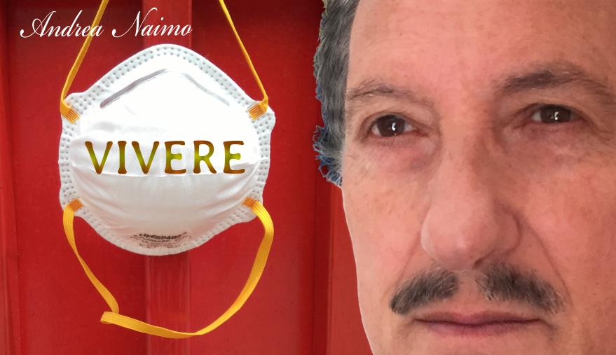 images "Vivere", il brano scritto da Andrea Naimo è stato ispirato dall'emergenza coronavirus (VIDEO)