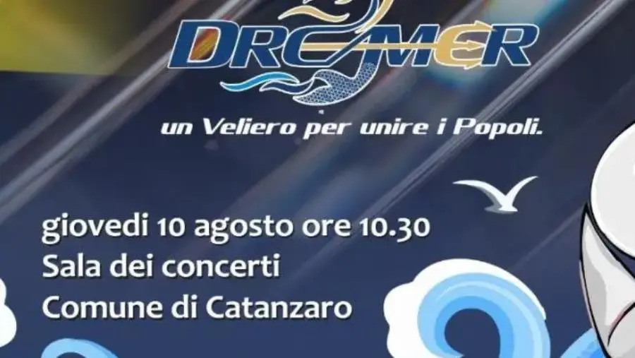 “Dreamer - Un veliero per unire i popoli”, la presentazione il 10 agosto a Catanzaro