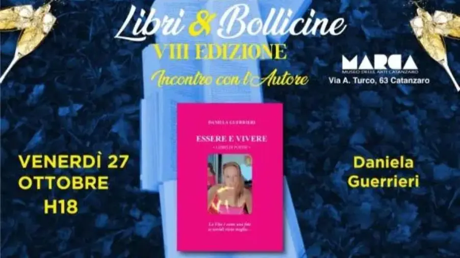 Libri & Bollicine, a Catanzaro la presentazione di "Essere e vivere" il libro di Daniela Guerrieri