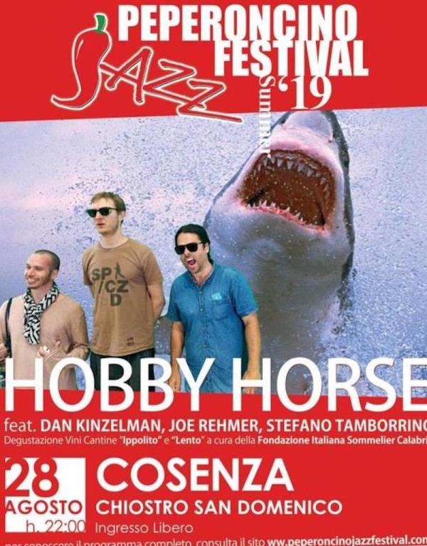 Il Peperoncino Jazz Festival fa tappa a Cosenza con gli Hobby Horse