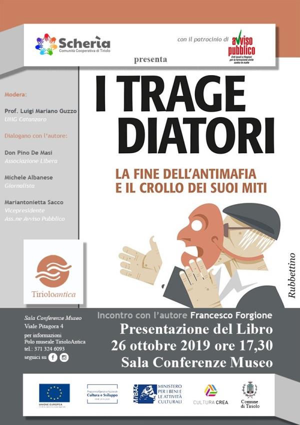 images "I Tragediatori", il 26 ottobre a Tiriolo il libro sull'antimafia di Francesco Forgione