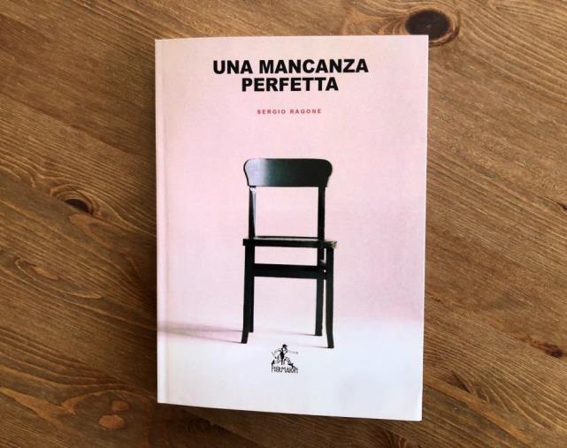 images I sentimenti di una generazione incompiuta raccontati nel libro "Una mancanza perfetta" di Sergio Ragone