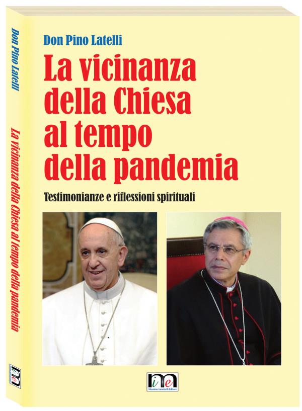 "La vicinanza della Chiesa al tempo della pandemia" nel libro di don Pino Latelli che sarà presentato sabato a Lamezia Terme
