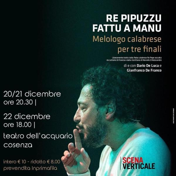 Week end in viaggio nella Calabria senza tempo, a Cosenza di scena “Re pipuzzu fattu a manu”