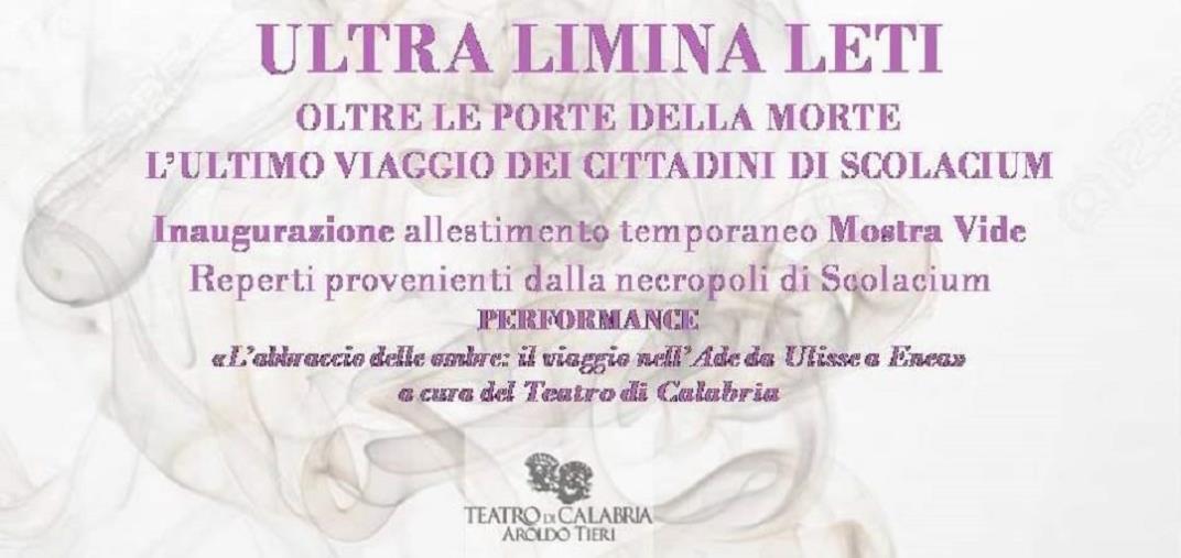 Il Teatro di Calabria presenta la mostra "Ultra Limina Leti”. L'inaugurazione domenica al Parco Scolacium