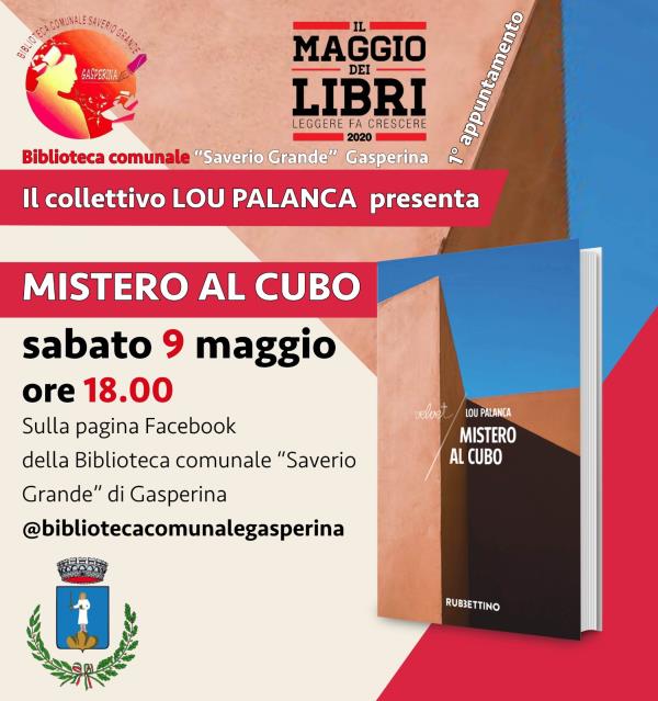 images Sabato a Gasperina la presentazione del libro "Mistero al cubo" per il primo appuntamento del #maggiodeilibri2020 