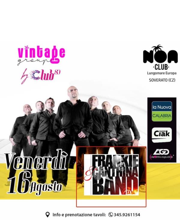 Frankie & Canthina Band special guest del venerdì al Noa di Soverato con Club 80