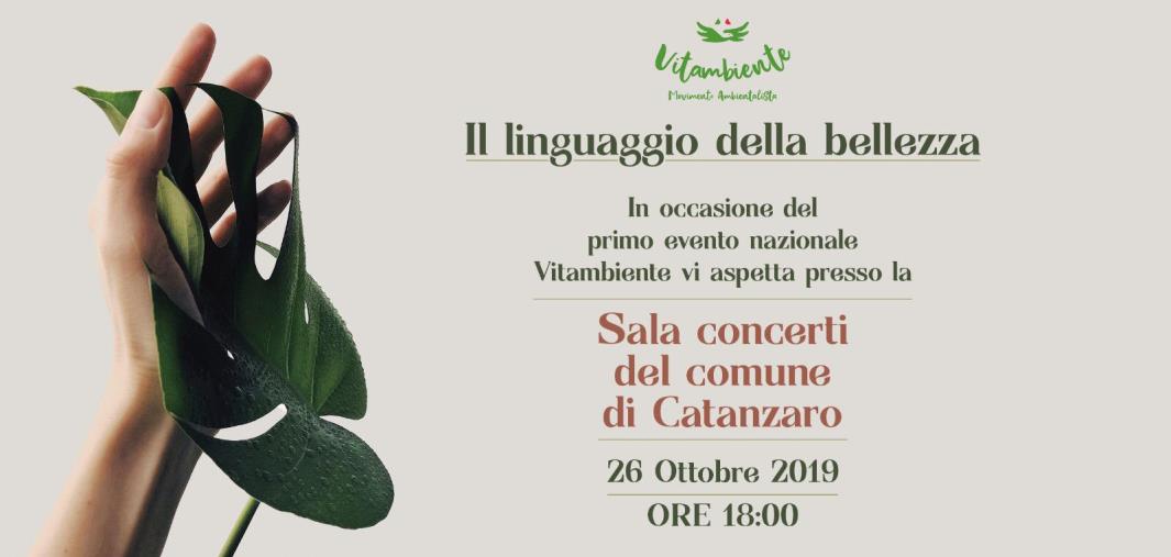 Il movimento ambientalista Vitambiente compie il suo primo anno. Sabato 26 l'evento "Il linguaggio della bellezza" al Comune di Catanzaro