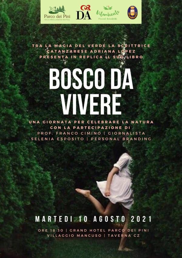 images Taverna. La scrittrice Adriana Lopez presenterà il Sila il suo ultimo libro, "Bosco da Vivere"