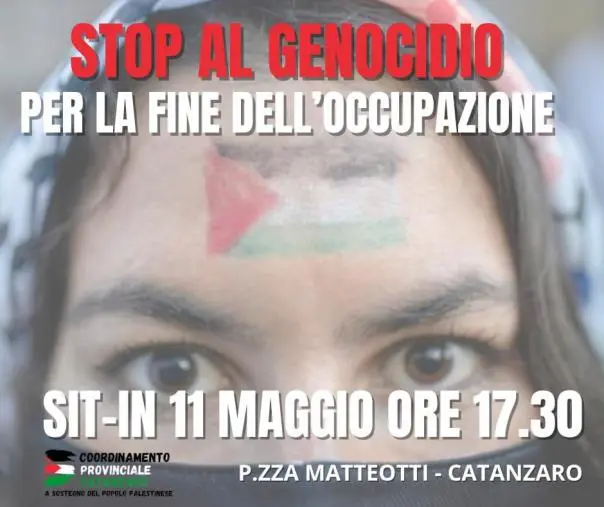 Stop al genocidio: a Catanzaro sabato 11 maggio un sit-in per chiedere la liberazione della Palestina