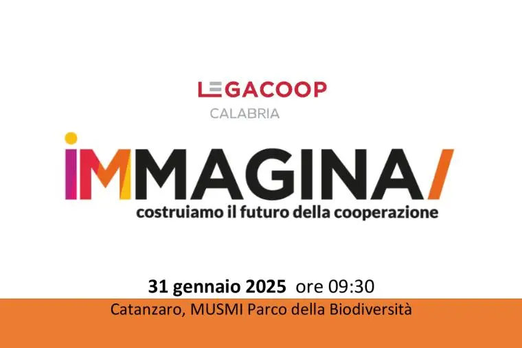 Cooperazione e sviluppo del territorio: il 31 gennaio a Catanzaro la conferenza programmatica di LegaCoop 