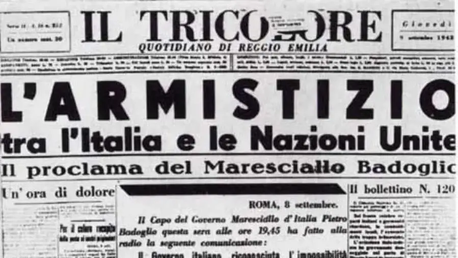 8 settembre, data storica per il nostro Paese: ottantuno anni fa l'armistizio con gli Alleati nella II Guerra Mondiale