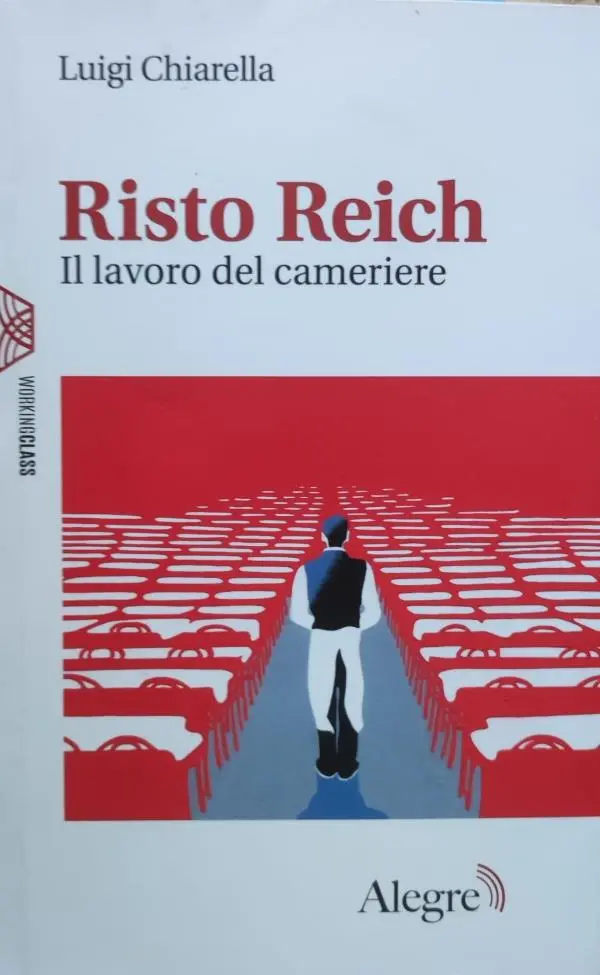 Luigi Chiarella e il suo Risto Reich