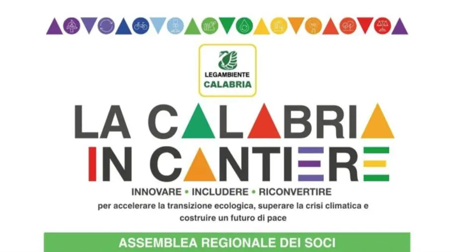 images “La Calabria in cantiere”, l'Assemblea regionale di Legambiente il prossimo 7 ottobre
