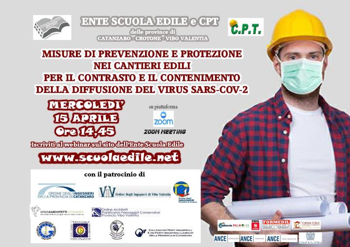 Coronavirus. L'Ente scuola edile e il Cpt di Catanzaro-Crotone-Vibo in aiuto alle imprese che dovranno riaprire: webinar informativo mercoledì 15