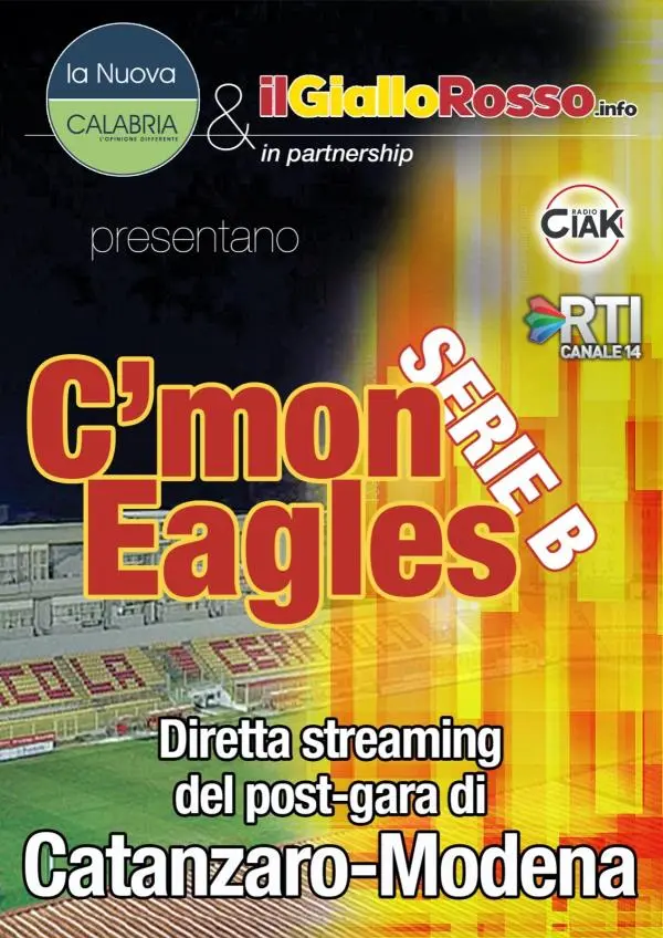 C’mon Eagles serie B: alle 16,45 diretta post gara Catanzaro-Modena