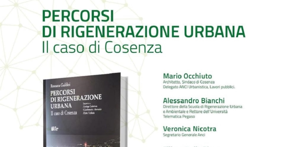 "Percorsi di rigenerazione urbana - Il caso Cosenza", il libro sbarca alla Camera