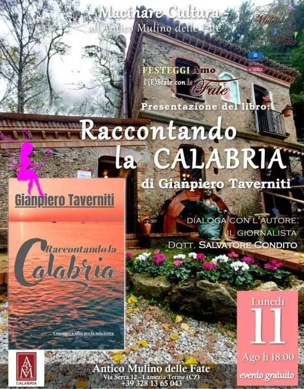 images "Raccontando la Calabria" di Gianpiero Taverniti, la presentazione al (R)Estate dell'Antico Mulino delle Fate 