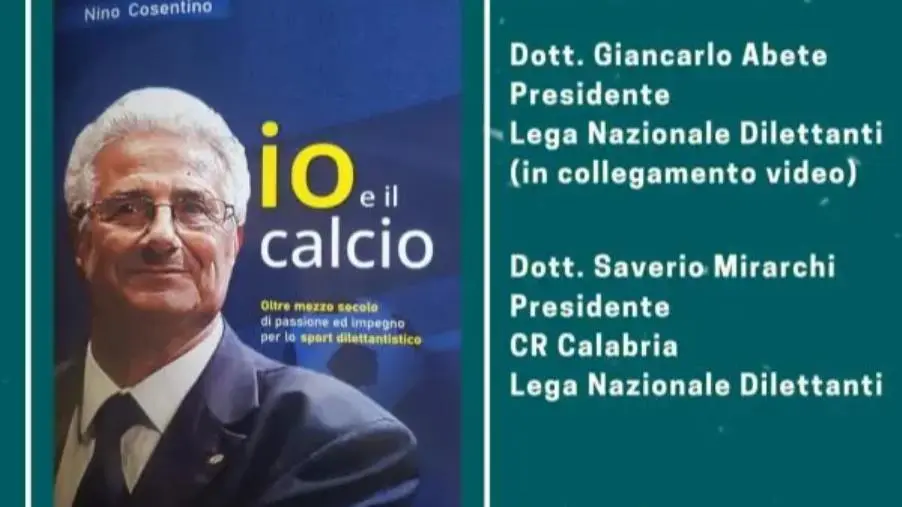 images "Io e il calcio", il 13 giugno la presentazione del libro autobiografico di Nino Cosentino