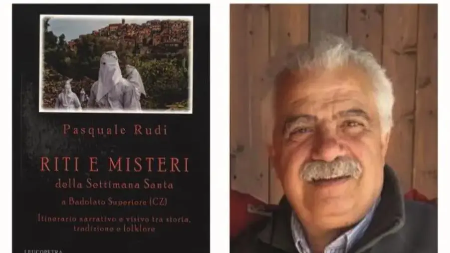 images In stampa il libro di Pasquale Rudi sulla celebre Settimana Santa a Badolato