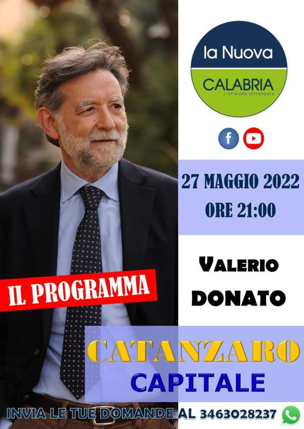 images Catanzaro Capitale, i candidati a sindaco illustrano i programmi: stasera ospite Valerio Donato