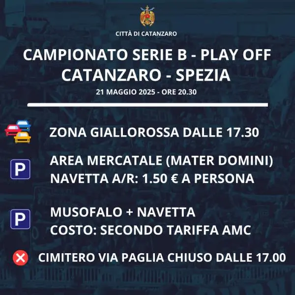 Play Off, Zona Giallorossa per Catanzaro - Spezia: le disposizioni su parcheggi, traffico e viabilità