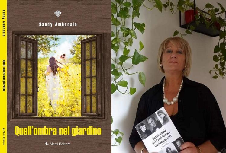 Libri, "Quell’ombra nel giardino" di Sandy Ambrosio: da San Giovanni in Fiore la conquista di una donna contro ogni ostacolo 