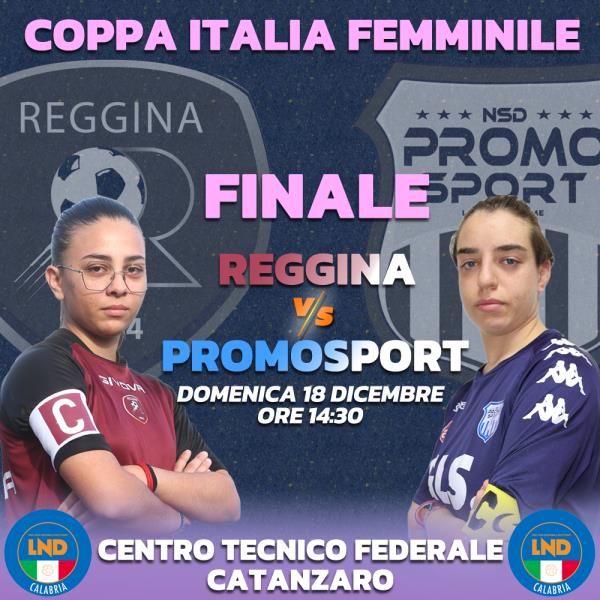 images Calcio femminile, al CTF di Catanzaro la finale di Coppa Italia tra Promosport e Reggina
