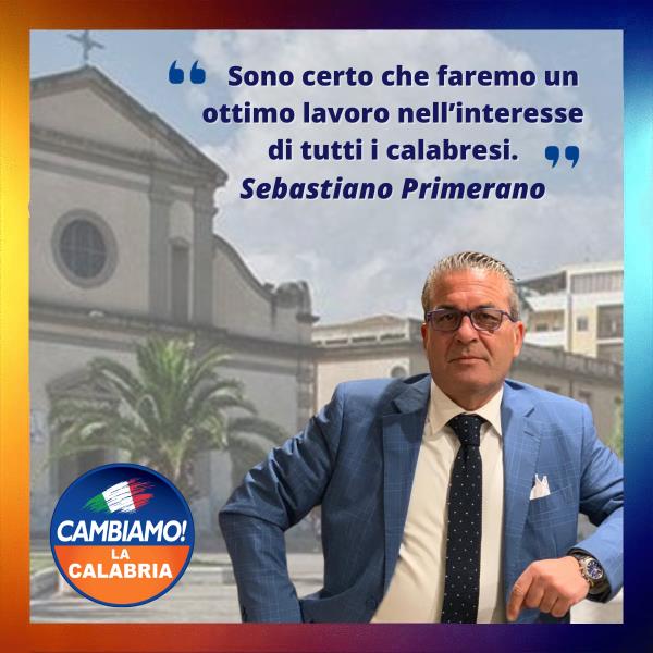 images Il reggino Sebastiano Primerano nominato vicecoordinatore provinciale di "Cambiamo! La Calabria"