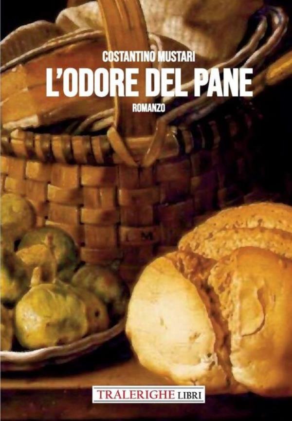 images Libri, è uscito "L'America e l'odore del pane", l'ultimo romanzo di Costantino Mustari